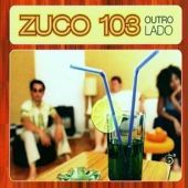 1999 : Outro lado
zuco 103
album
ziriguiboom : zir 04
