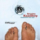 2002 : Badwater. Theatershows 2001-2002
brigitte kaandorp
album
brigadoon : bis 061