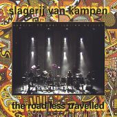 2001 : The road less travelled
slagerij van kampen
album
kampfire : kampcd018