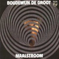 1984 : Maalstroom
boudewijn de groot
album
philips : 818 554-1