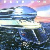 1989 : Dead Bob
bob muileboom
album
rave on : rcd-013