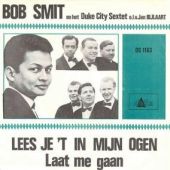 1966 : Lees je 't in mijn ogen
bob smit
single
delta : ds 1163