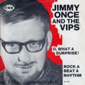 1965 : O, what a surprise!
jimmy once
single
cnr : uh 9780