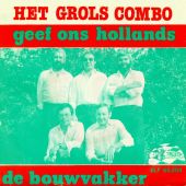 1981 : Geef ons hollands
grols combo
single
ivory tower : elf 65.254