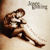 1995 : Só danço samba
josee koning
single
columbia : 6625521