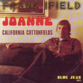 1974 : Joanne
frank ifield
single
blue jean : 2032