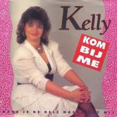1991 : Kom bij me
kelly
single
vnc : vnc 1231