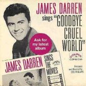 1961 : Goodbye cruel world
james darren
single
colpix : cp 609