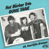 1984 : Ouwe taaie
borker trio
single
dureco : 4876