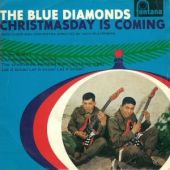 1962 : Christmasday is coming // EP
blue diamonds
single
decca : v 63138