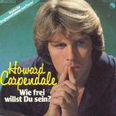 1979 : Wie frei willst du sein?
howard carpendale
single
emi : 45 920