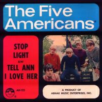 1967 : Stop light
five americans
single
abnak : ab-125