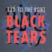 1990 : Black tears
bad to the bone
single
emi : 1275267