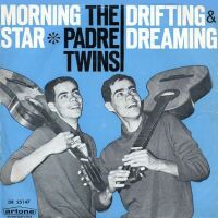 1962 : Morning star
padre twins
single
artone : dr 25.147