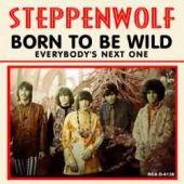 1968 : Born to be wild
steppenwolf
single
abc-dunhill : d-4138