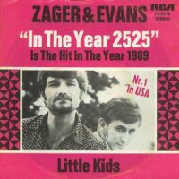 1969 : In the year 2525
zager & evans
single
rca : 74-0174