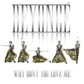 2010 : Why don't you love me
beyonce
single
Onbekend : 