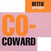 1997 : Co-Coward
bettie serveert
single
brinkman : brcd 066