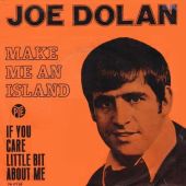 1969 : Make me an island
joe dolan
single
pye : 7n 17738