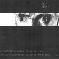 1981 : Serie serie // EP met Das Wesen
bazooka
single
rukpiloot : rr2