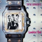 1982 : Lookin' out
time bandits
single
cbs : 2490