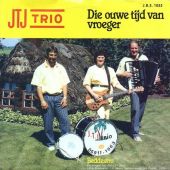 1986 : Die ouwe tijd van vroeger
j.t.j. trio
single
jbs : jbs 1055