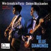 1961 : Wie damals in Paris
blue diamonds
single
decca : fm 264 379