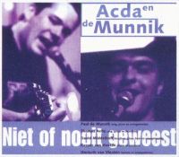 1998 : Niet of nooit geweest // cdm
acda en de munnik
single
s.m.a.r.t. : 6658652