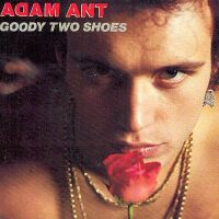 1982 : Goody two shoes
adam ant
single
cbs : a 2367