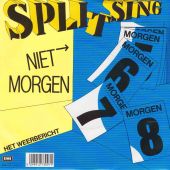1985 : Niet morgen
splitsing
single
emi : 006-1273097