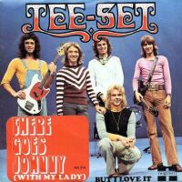 1973 : There goes Johnny (with my lady)
tee-set
single
negram : ng 314