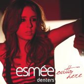 2009 : Outta here
esmee denters
single
universal : 