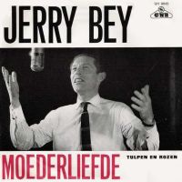 1963 : Moederliefde
jerry bey
single
cnr : uh 9645