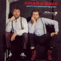 1982 : Ain't no pleasing you
chas & dave
single
friends : frs 022