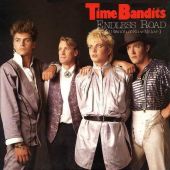 1985 : Endless road
time bandits
single
cbs : a 6233