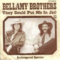 ???? : They could put me in jail
bellamy brothers
single
warner bros : wb 17823