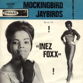 1963 : Mockingbird
inez foxx
single
funckler : su 42.750