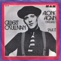 1972 : Alone again (naturally)
gilbert o'sullivan
single
mam : 6101 661