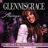 2011 : Always (Metropole versie)
glennis grace
single
cmm : 8710981050384
