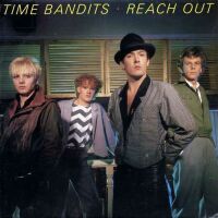 1984 : Reach out
time bandits
single
cbs : a 4001