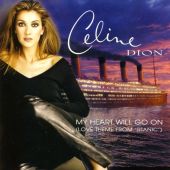 1998 : My heart will go on
celine dion
single
columbia : 6653151