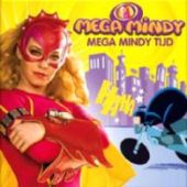 2007 : Mega Mindy tijd
mega mindy
single
studio 100 : 41423390234