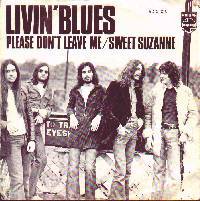 1973 : Please don't leave me
livin' blues
single
philips : 6012 305