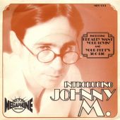 1979 : Introducing Johnny M.
johnny m.
single
megaphone : meg 001