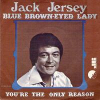 1976 : Blue brown-eyed lady
jack jersey
single
imperial : 5c 006-25523