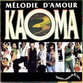 1990 : Mélodie d'amour
kaoma
single
cbs : 655636 7