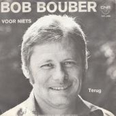 1976 : Voor niets
bob bouber
single
cnr : cnr 141.346