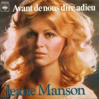 1976 : Avant de nous dire adieu
jeane manson
single
cbs : 4008