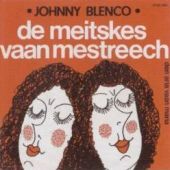 1973 : De meitskes vaan Mestreech
johnny blenco
single
dom : dom 002
