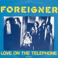1980 : Love on the telephone
foreigner
single
atlantic : 11423